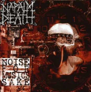 Album Napalm Death: Noise For Music's Sake