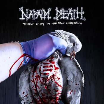 Album Napalm Death: Throes Of Joy In The Jaws Of Defeatism