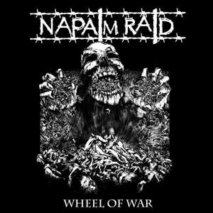 Album Napalm Raid: Wheel Of War