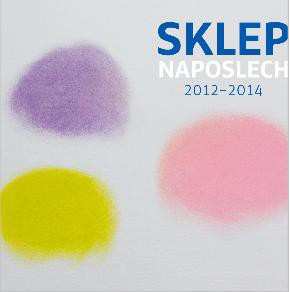 Album Divadlo Sklep: Naposlech 2012 - 2014