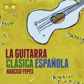 Album Narciso Yepes: La Guitarra Clásica Española