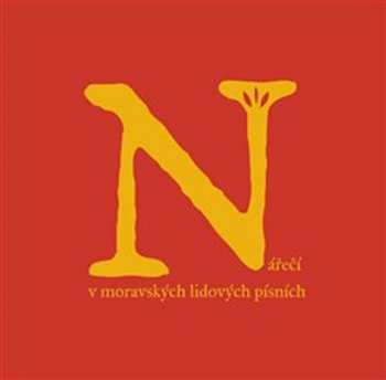Album Various: Nářečí V Moravských Lidových Písních