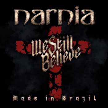 Album Narnia: We Still Believe - Made In Brazil