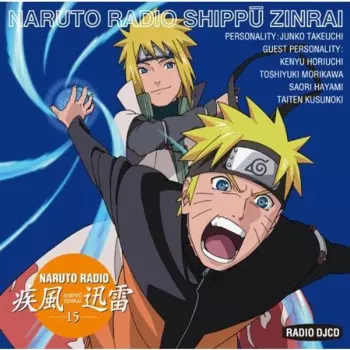 Naruto: Radio Shippu Zinrai 15