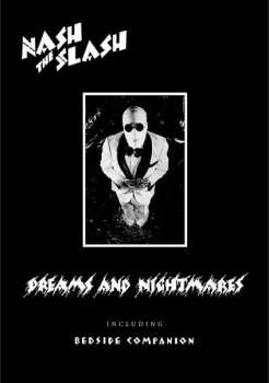 Album Nash The Slash: Dreams And Nightmares Including Bedside Companion