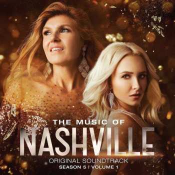 Album Nashville Cast: The Music Of Nashville: Original Soundtrack (Season 5 | Volume 1)