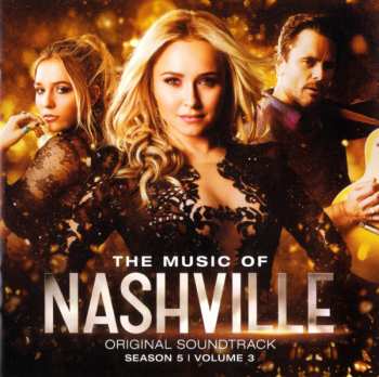 Album Nashville Cast: The Music Of Nashville: Original Soundtrack (Season 5 | Volume 3)