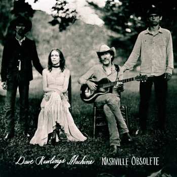 Album Dave Rawlings Machine: Nashville Obsolete