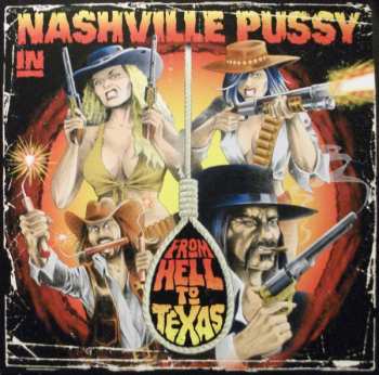 Album Nashville Pussy: From Hell To Texas