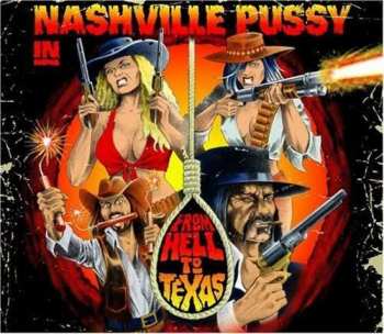 CD Nashville Pussy: From Hell To Texas 13442