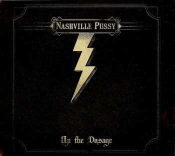 CD Nashville Pussy: Up The Dosage 38270