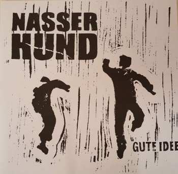 Album Nasser Hund: Gute Idee