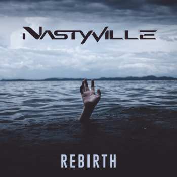 Album Nastyville: Rebirth