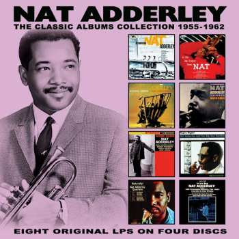 Album Nat Adderley: The Classic Albums Collection: 1955-1962