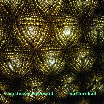 Album Nat Birchall: Mysticism Of Sound