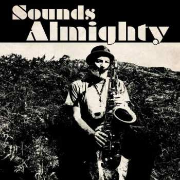 Album Nat Birchall: Sounds Almighty