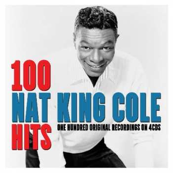 4CD Nat King Cole: 100 Hits (One Hundred Original Recordings On 4 Cds) 445630