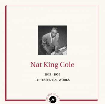 Album Nat King Cole: 1943 -1955: The Essential Works