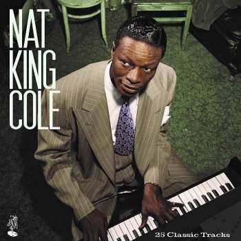 Album Nat King Cole: 25 Classic Tracks