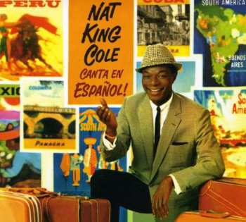 Nat King Cole: Nat King Cole Canta En Español!