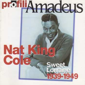 Album Nat King Cole: Sweet Lorraine: 1939-1949