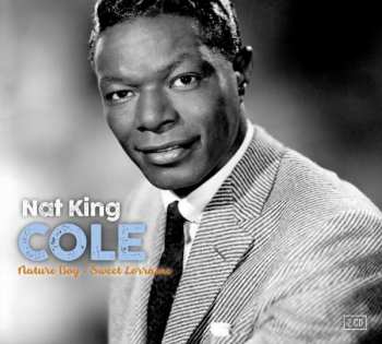Nat King Cole: Sweet Lorraine / Nature Boy