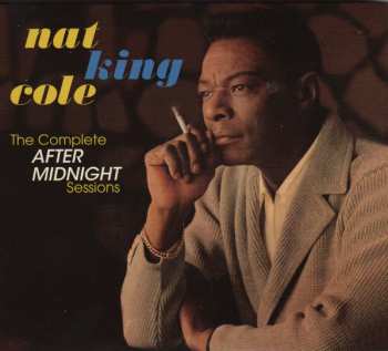 Album Nat King Cole: The Complete After Midnight Sessions
