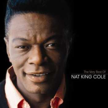 Album Nat King Cole: The Very Best Of Nat King Cole