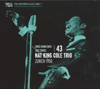 Album The Nat King Cole Trio: Zurich 1950