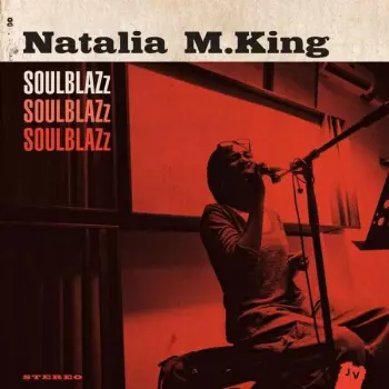 Natalia M. King: Soulblazz