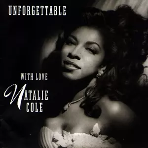 Natalie Cole: Unforgettable With Love