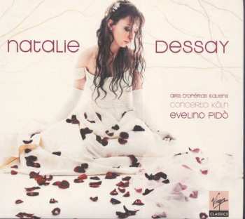 Album Natalie Dessay: Airs D'Opéras Italiens
