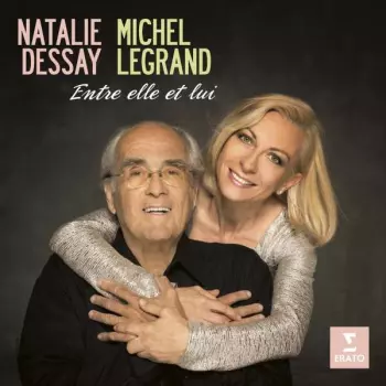 Natalie Dessay: Entre Elle Et Lui (Natalie Dessay Sings Michel Legrand)