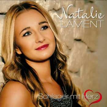 Album Natalie Lament: Schlager Mit Herz