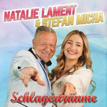 Album Natalie Lament & Stefan Micha: Schlagerträume