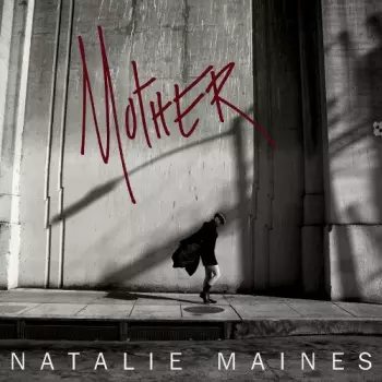Natalie Maines: Mother