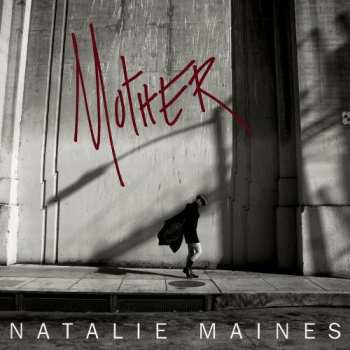 CD Natalie Maines: Mother 24158