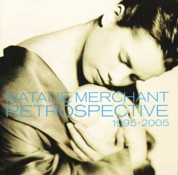 Album Natalie Merchant: Retrospective 1995-2005