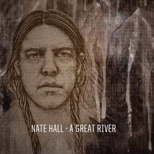 Album Nate Hall: A Great River