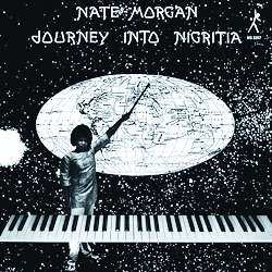 Album Nate Morgan: Journey Into Nigritia