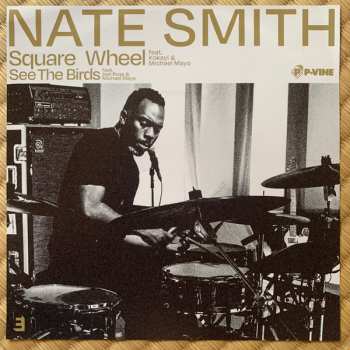 Nate Smith: Square Wheel / See The Birds