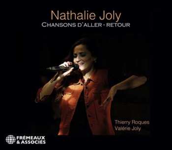 Album Nathalie Joly/ Valerie Joly: Chansons D’aller - Retour