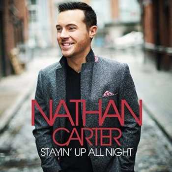 CD Nathan Carter: Stayin' Up All Night  405945