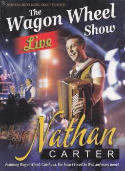 Album Nathan Carter: The Wagon Wheel Show