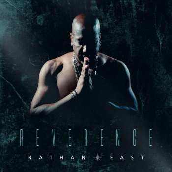 CD Nathan East: Reverence DIGI 346906