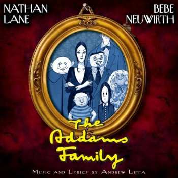 Album Andrew Lippa: The Addams Family (Original Broadway Cast Recording)