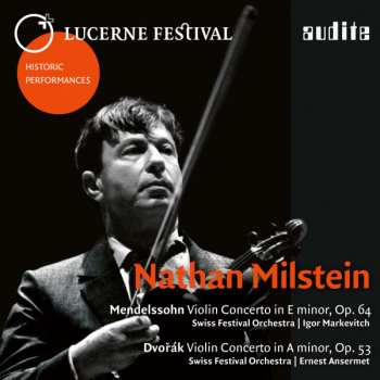 Album Nathan Milstein: Violin Concerto In E Minor, Op. 64 / Violin Concerto In A Minor, Op. 53
