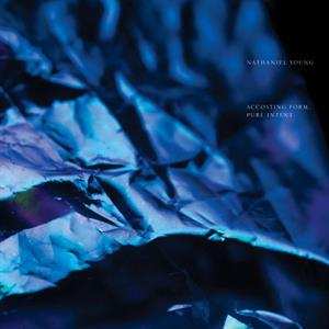 Album Nathaniel Young: Accosting Form, Pure Intent