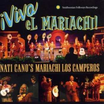 Album Mariachi Los Camperos De Nati Cano: ¡Viva El Mariachi!