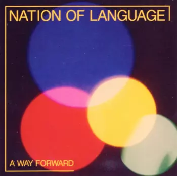 Nation Of Language: A Way Forward